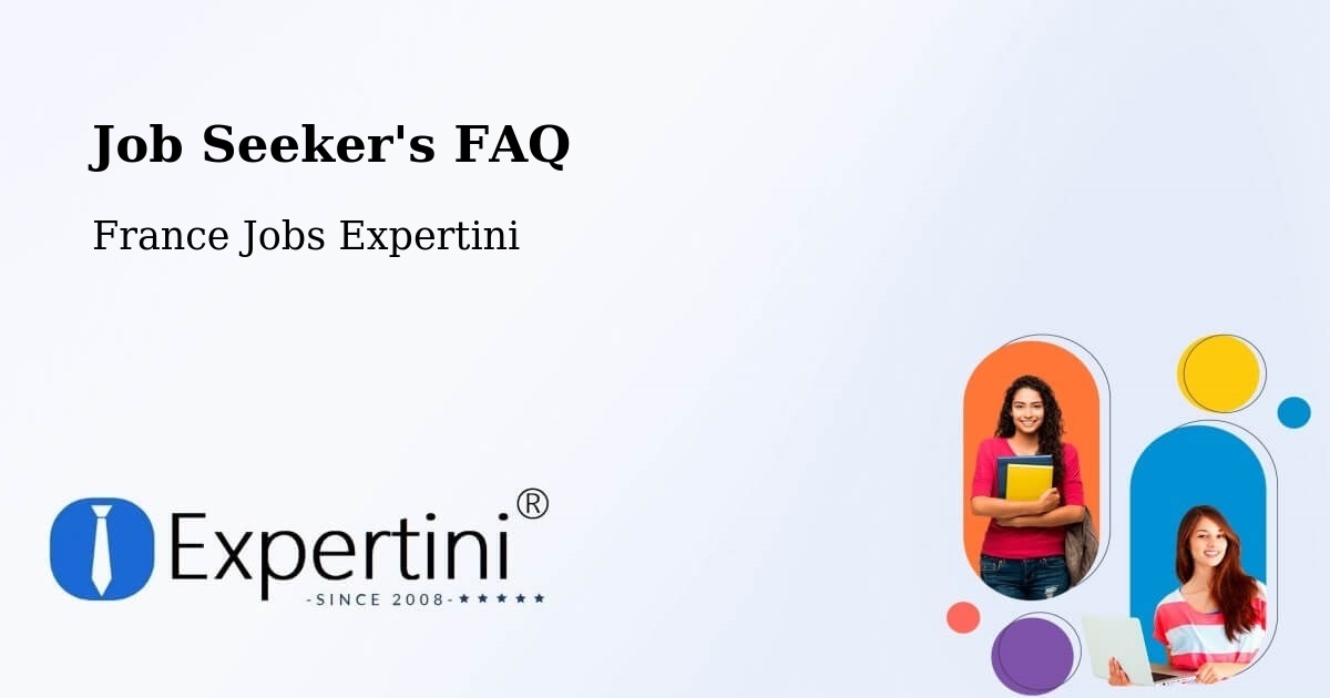 Job Seeker FAQ – Éragny - France Jobs Expertini